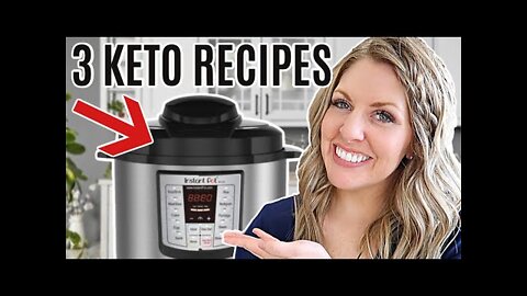 3 EASY Instant Pot KETO Recipes - Low Carb Recipes