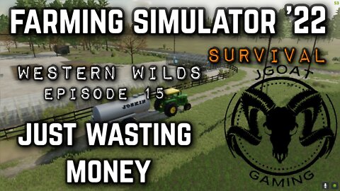 Farming Simulator: Western Wilds Episode 15