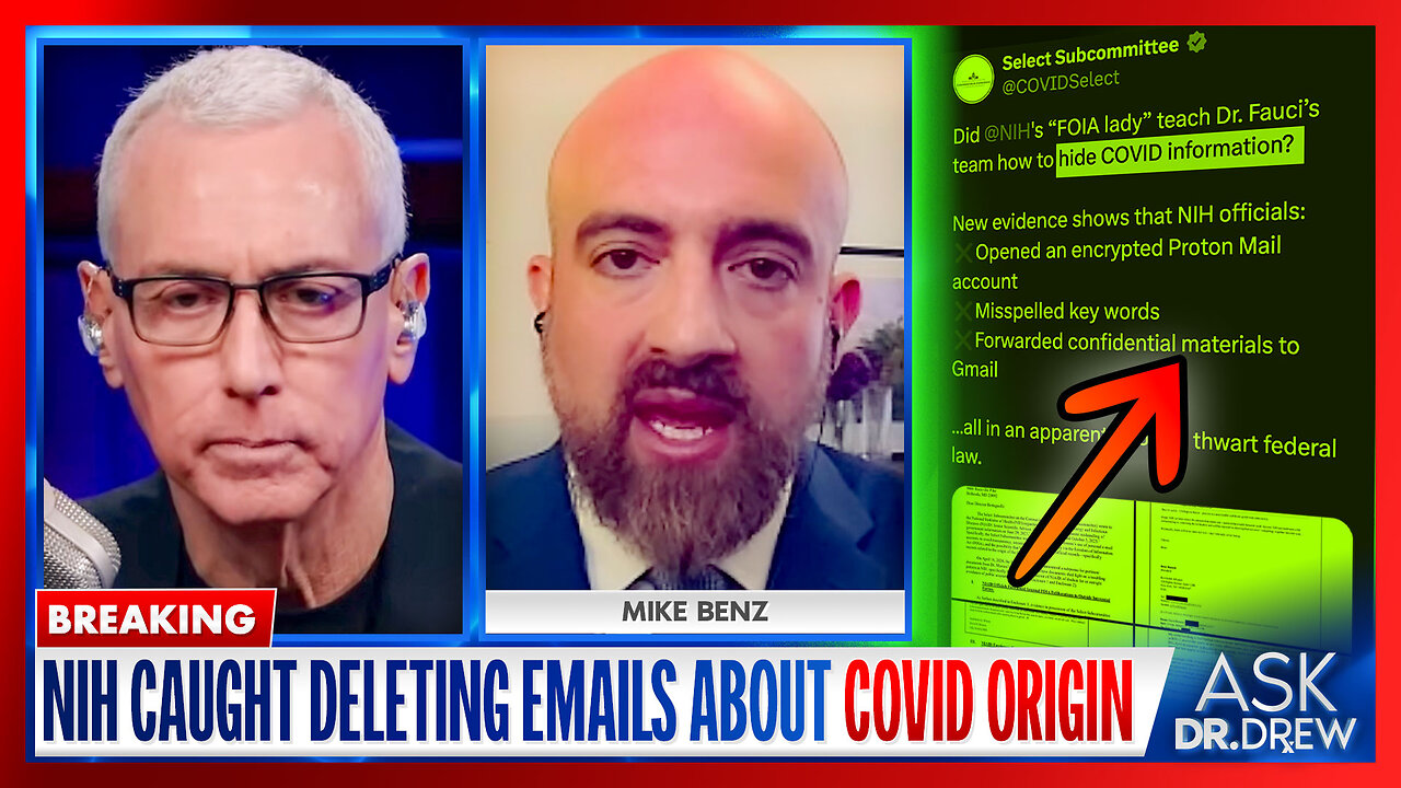 Narrative Falling Apart: Newly-Revealed 2020 Emails By NIH Officials Expose Effort To Conceal Communication About COVID-19's Real Origin & EcoHealth Alliance w/ Mike Benz & Dr. Meryl Nass – Ask Dr. Drew