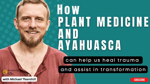 Ayahuasca Explained & Why it's Best to Work with a Trained Trauma Informed Care Ceremonial Guide