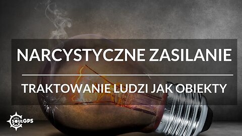 Narcystyczne Zasilanie: Traktowanie Ludzi Jak Obiekty