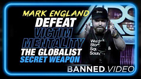 DEFEAT the Illuminati's Secret Weapon Against You: YOUR Victim Mentality! — HOW TO BREAK THE SPELL + Forget THE Great Awakening, Focus on YOUR Great Awakening! | Mark England