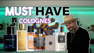 10 MUST HAVE COLOGNES IN YOUR COLLECTION!