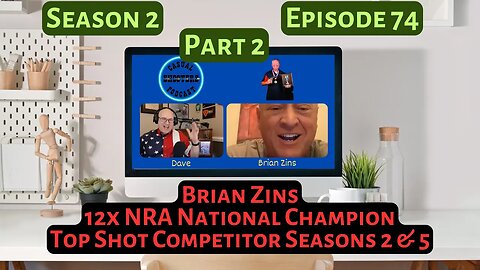 Season 2, Episode 74: Brian Zins, Part 2