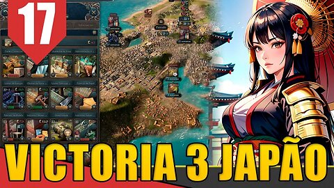Novas Fontes de ENERGIA - Victoria 3 Shogunato Japonês #17 [Gameplay PT-BR]