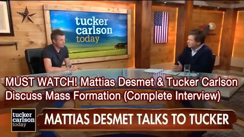 Mattias Desmet Talks to Tucker