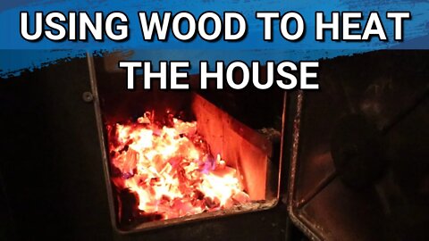 Gathering Wood To Heat Our House Before The Snow Comes