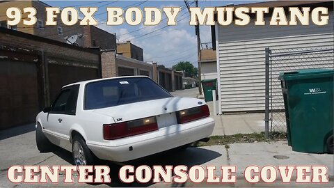 93 Ford Mustang Center Console Cover Installation