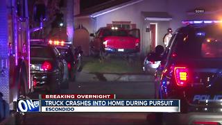 Truck crashes into Escondido home during pursuit