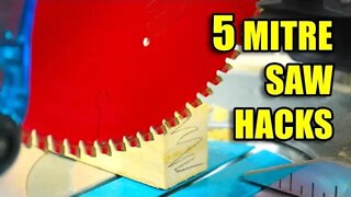 5 Quick Mitre Saw Hacks - Woodworking Tips and Tricks