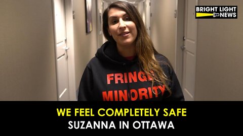'We Feel Completely Safe,' Suzanna in Ottawa