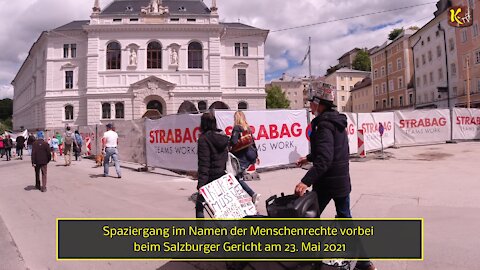 Spaziergang im Namen der Menschenrechte vorbei beim Salzburger Gericht am 23. Mai 2021