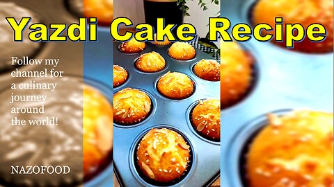 Yazdi Cake Recipe: Taste the Tradition of Iran in Every Bite-4K | رسپی کیک یزدی
