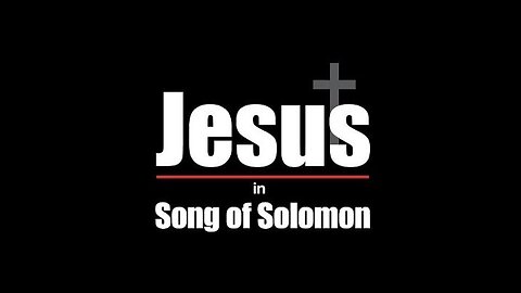 Jesus 24/7 Episode #31: Song of Solomon Love Story of Christ - Part 1