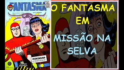 O FANTASMA 72 EM MISSÃO NA SELVA #gibi #comics #quadrinhos #hitorieta #museusogibi