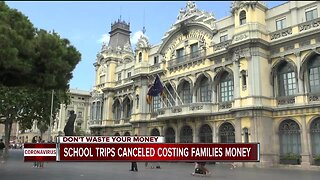 School trips canceled, costing families money