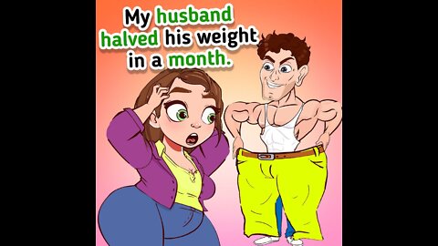 Her husband had his own secret to losing weight fast.