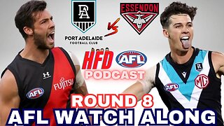 AFL WATCH ALONG | ROUND 08 | PORT ADELAIDE POWER vs ESSENDON BOMBERS