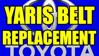 Drive Belt Replacement - Toyota Yaris / Vitz 2007-2017