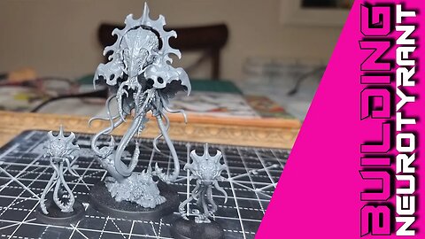 Building the Leviathan NEUROTYRANT for my Warhammer 40k tyranids army!