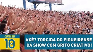 AXÉ? TORCIDA do FIGUEIRENSE dá SHOW com GRITO CRIATIVO!