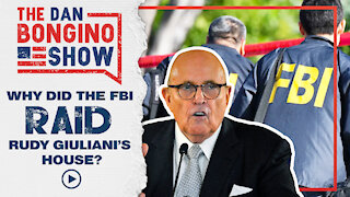 Why Did The FBI Raid Rudy Giuliani’s House?