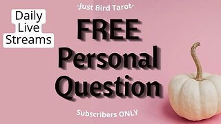 Free Live Tarot - Personal Questions - Read Description