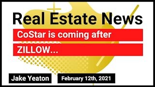 🔴 CoStar is coming after Zillow... / Jake Yeaton