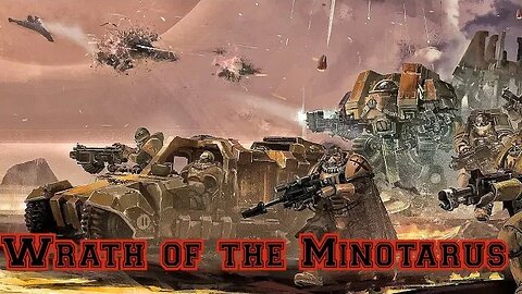 Badab War: Wrath of the Minotaurs