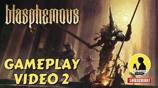 BLASPHEMOUS | GAMEPLAY VIDEO 2 [GORY METROIDVANIA]