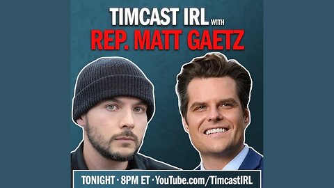 TimCast Interview Rep. Matt Gaetz - 6/12/2024