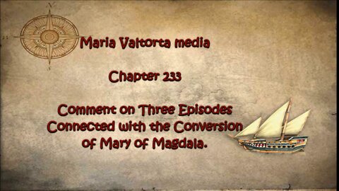 Comment on Three Episodes Connected with the Conversion of Mary of Magdala.