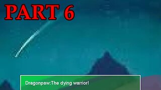 Let's Play - Warrior Cats the Game: New Prophecy (solo playthrough) part 6