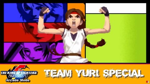 The King of Fighters 2001: Arcade Mode - Team Yuri Special