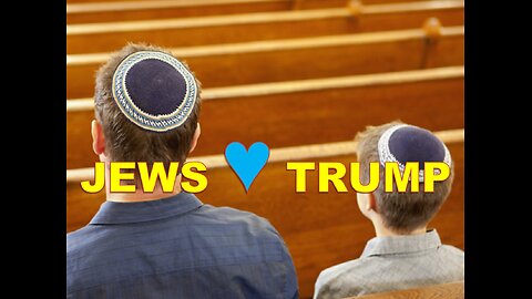 Jews ♥ Trump