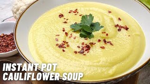 Vegan Cauliflower Soup in an Instant Pot