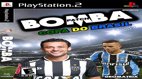 BOMBA PATCH (PS2) COPA DO BRASIL DOWNLOAD ISO GRÁTIS GEOMATRIX