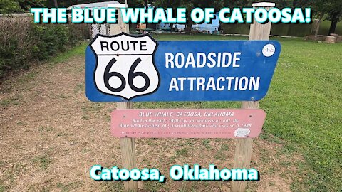 THE ROUTE 66 ROAD TRIP CONTINUES -THE BLUE WHALE! Catoosa, Oklahoma.