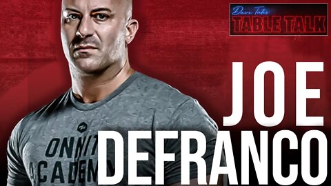 Joe Defranco | World Renowned Coach, Industrial Strength Show, CPPS, Table Talk #145