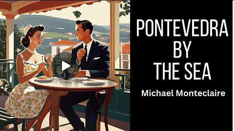 Pontevedra By The Sea Michael Monteclaire