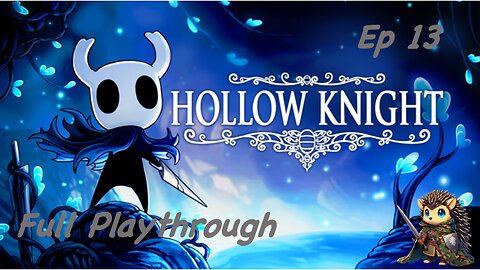 Hollow Knight Playthrough - Falling into teh Abyss and Mapping Queen's Gardens [13]