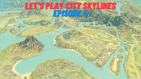 Let's Play some City Skylines Episode 4