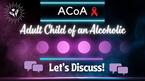 Are you an Adult Child of an Alcoholic? Let's talk about what that means!