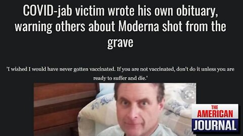 Moderna Covid Vaccine Victim Wrote His Own Obituary Detailing His Horrific Death