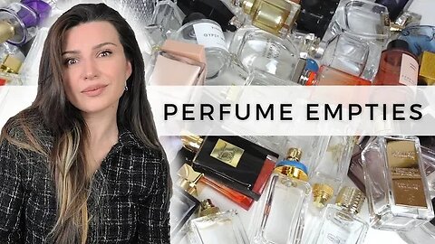60+ EMPTY PERFUMES!?🫠THE HOTTEST FRAGRANCES IN MY COLLECTION