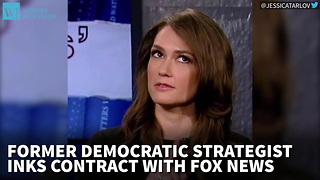 Former Democratic Strategist Inks Contract With Fox News