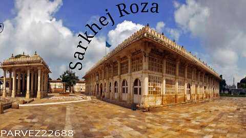 The Sarkhej Roza, also known as the Sarkhej Tomb | Located in Ahmedabad Gujrat| India