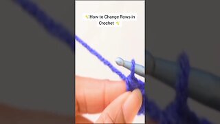 How to Change Rows In Crochet #crochet #crochettutorial #howtocrochet #shorts