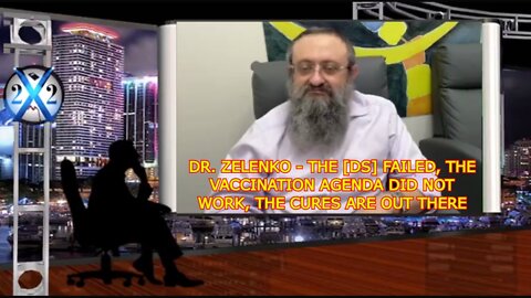 X22 REPORT SHOCKING TRUMP NEWS: DR. ZELENKO - THE DEEP STATE FAILED! THE VACCINATION AGENDA DID NOT WORK! THE CURES ARE OUT THERE!