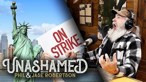Uncle Si Is Fired Up About Phil's Haters & Puts the NYC Atheists on Strike | Ep 792